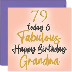 Fabulous 79th Birthday Cards for Grandma - 79 Today & Fabulous - Happy Birthday Card for Grandma from Granddaughter Grandson, 145mm Lovely Greeting Cards Gift