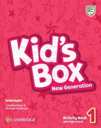 Kid's Box New Generation. Level 1. Activity Book with Digital Pack: Level 1. Activity Book with Digital Pack
