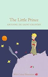 The Little Prince: Antoine de Saint-Exupéry (Macmillan Collector's Library)