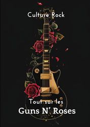 Tout sur les Guns N' Roses