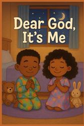 Dear God Its Me