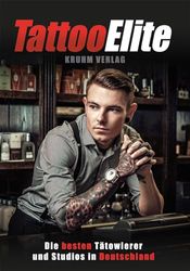 Tattoo Elite 3: Die besten Tätowierer und Studios in Deutschland