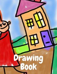 Drawing Book for Kids: 120 Pages for Fun and Spark Creativity, 8.5 x 11 Inch: Unleash Your Child's Imagination with This Large Sketchbook – Perfect for Doodling, Practicing, and Creating Masterpieces!