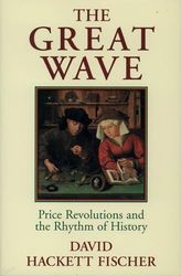 The Great Wave: Price Revolutions and the Rhythm of History