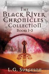 The Black River Chronicles Collection - Books 1-3