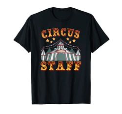 Vintage Circus Staff Shirt - Circo Evento Personal Cumpleaños Hombres Camiseta