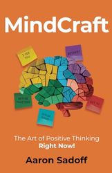 MindCraft: The Art of Positive Thinking RIGHT NOW!