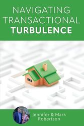 Navigating Transactional Turbulence, with Jennifer and Mark Robertson