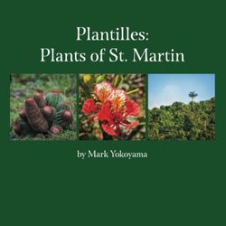 Plantilles: Plants of St. Martin