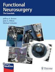 Functional Neurosurgery: The Essentials