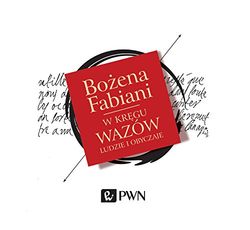 W kręgu Wazów: Ludzie i obyczaje.