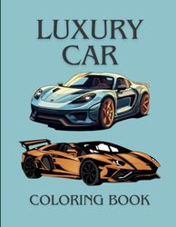 Luxury Car Coloring Book