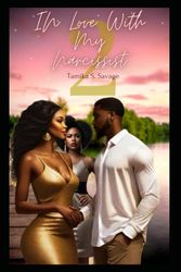 In Love With My Narcissist 2: Book 2