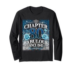 Womens Chapter 80 Fabulous Since 1945 80th Birthday Design Maglia a Manica