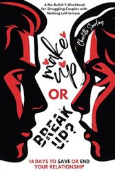 Make Up or Break Up?: 14 Days to Save or End Your Relationship