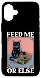 Feed Me Or Else Plante pour Chat Chaton Plantes Amoureux des chats Coque pour iPhone 16 Plus