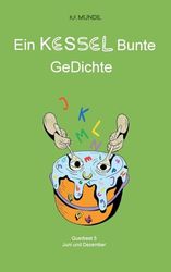 Ein Kessel Bunte Gedichte: Querbeet 5: 5/6