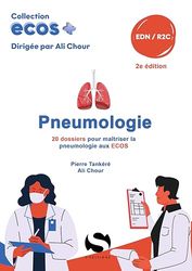 Pneumologie: 20 dossiers de préparation aux EDN