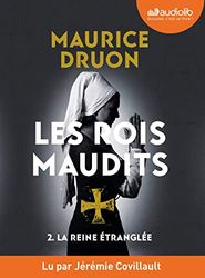 La Reine étranglée - Les Rois maudits, tome 2: Livre audio 1 CD MP3