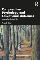 Comparative Psychology and Educational Outcomes: Lessons from Project Nim