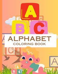 Alphabet coloring book for toddlers 1-3: A - Z Alphabet coloring book for kids