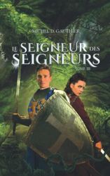 Le Seigneur des Seigneurs, tome 3: Temps de paix