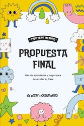 Propuesta Final: Plan de actividades y juegos para desarrollar con los niños de Casa.