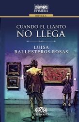 Cuando el llanto no llega