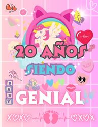 20 Años Siendo Genial: Mejor Regalo de cumpleaños, Libreta de Apuntes fiesta cumpleaños unicornio | DIARIO SECRETO DE UNA SÚPER CHICA DE 20 AÑOS