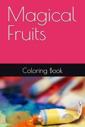 Magical Fruits