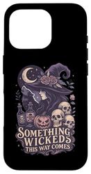 Something Wicked This Way Comes Witch Case for iPhone 16 Pro