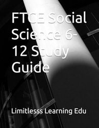 FTCE Social Science 6-12 Study Guide