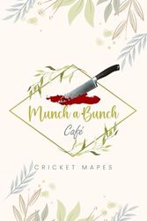 Munch-a-Bunch Café