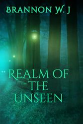 Realm of the unseen