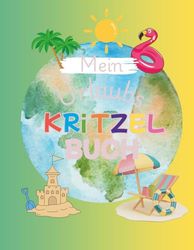 Mein Urlaubs Kritzelbuch