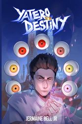 Yatero Destiny: A Fantasy Adventure: 1