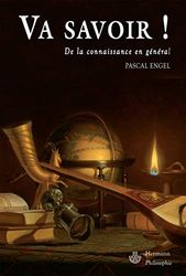 Va Savoir ! De la connaissance en général