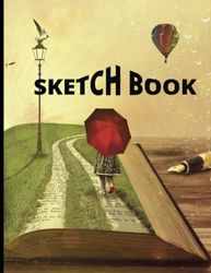 Sketch Book: Notebook for Drawing, Writing, Painting, Sketching or Doodling, 110 Pages, 8.5x11