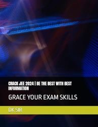 CRACK JEE 2024 | BE THE BEST WITH BEST INFORMATION: Logical thinkers, problem solvers, creators, engineers are definitely the most recognisable and valued people around the world