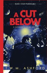 A Cut Below (Kapamentis Crime, Book 1)