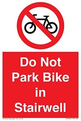 Do Not Park Bike in Stairwell skylt - 100 x 150 mm - A6P