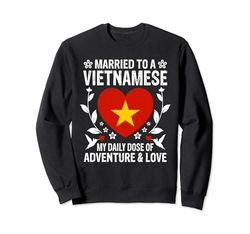 Married To A Vietnamese Wife Vietnamese Husband Vietnam Flag Sudadera