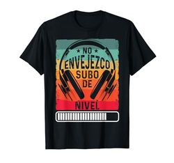 Gamer Chicos No Envejezco Subo De Nivel Gaming Videojuego Camiseta
