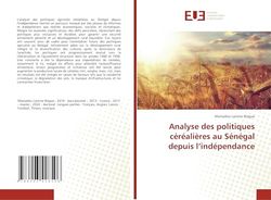 Analyse des politiques céréalières au Sénégal depuis l'indépendance