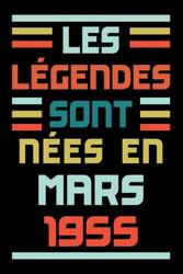 Les légendes sont nées en mars 1955: Idee cadeau 68 ans original et humour pour cadeau femme,cadeau homme carnet de notes,super carte alternative