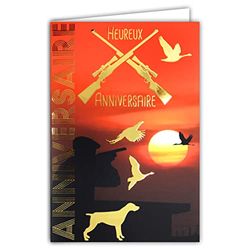 Carte ANNIVERSAIRE en Or Doré Brillant pour Chasseur Chien de Chasse Gibier Faisan Oie Sauvage Canard Animaux Nature Livrée avec Enveloppe Format 12x17,5cm Papier PEFC Fabriqué en France 65-1208