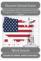 Discover United States Word search puzzle book: 55 fun puzzles featuring United State's landmarks, natural wonders, and culture. Perfect for travel enthusiasts. 6x9 inches, 110 pages.