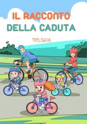 It racconto de la caduta: Trilogia