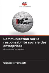 Communication sur la responsabilité sociale des entreprises: Dimensions et perspectives