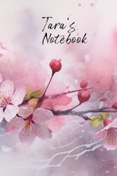 Tara’s Notebook: Personalized Diary Journal for Tara, Cute Apple Blossom Diary, 6"x 9" 160 Lined Pages